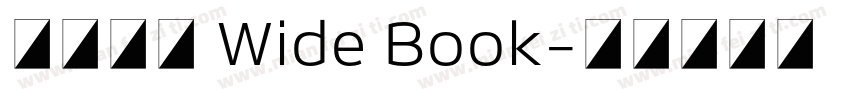 未來熒黑 Wide Book字体转换